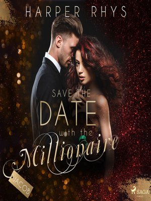 cover image of Save the Date with the Millionaire--Jacob